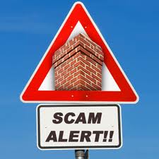 Alert for chimney scammers