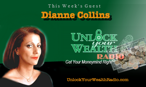 Quantum Thinking with Dianne Collins on Unlock Your Wealth Radio